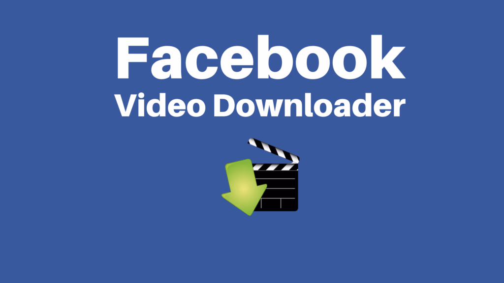 Free and Paid Facebook Video Downloader Tools
